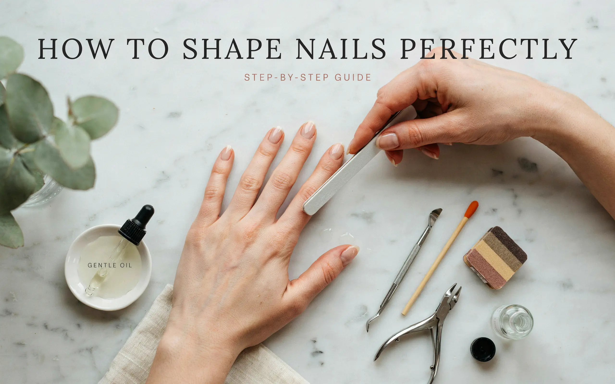 How To Shape Nails Perfectly