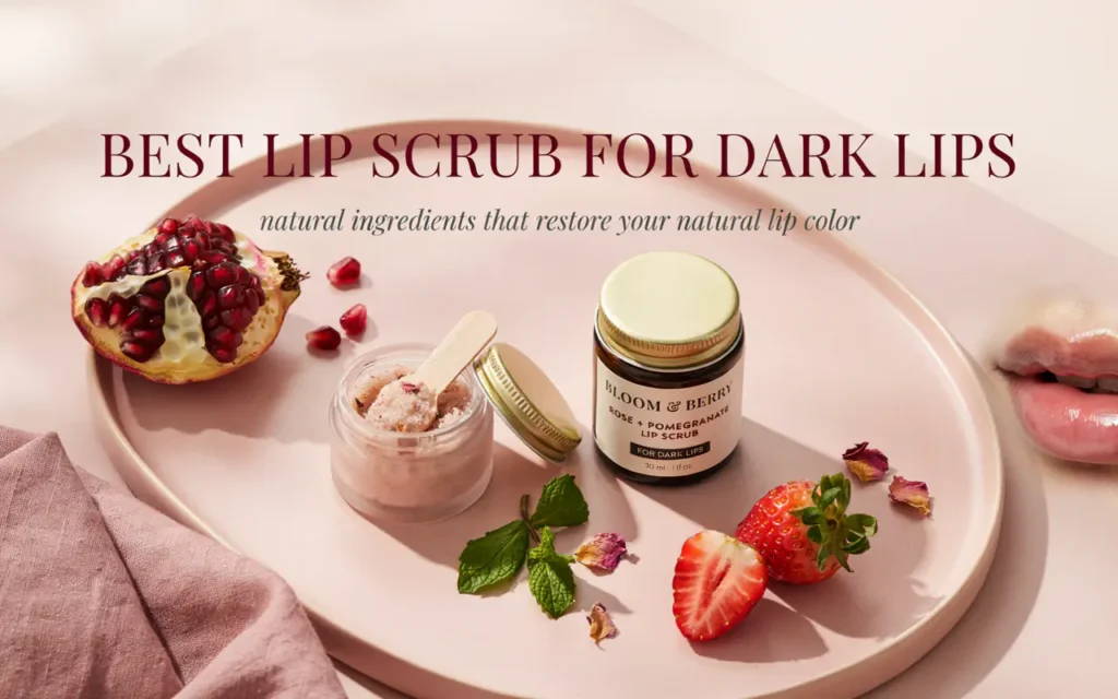 Best Lip Scrub for Dark Lips: Natural Exfoliation for Brighter, Smoother Lips