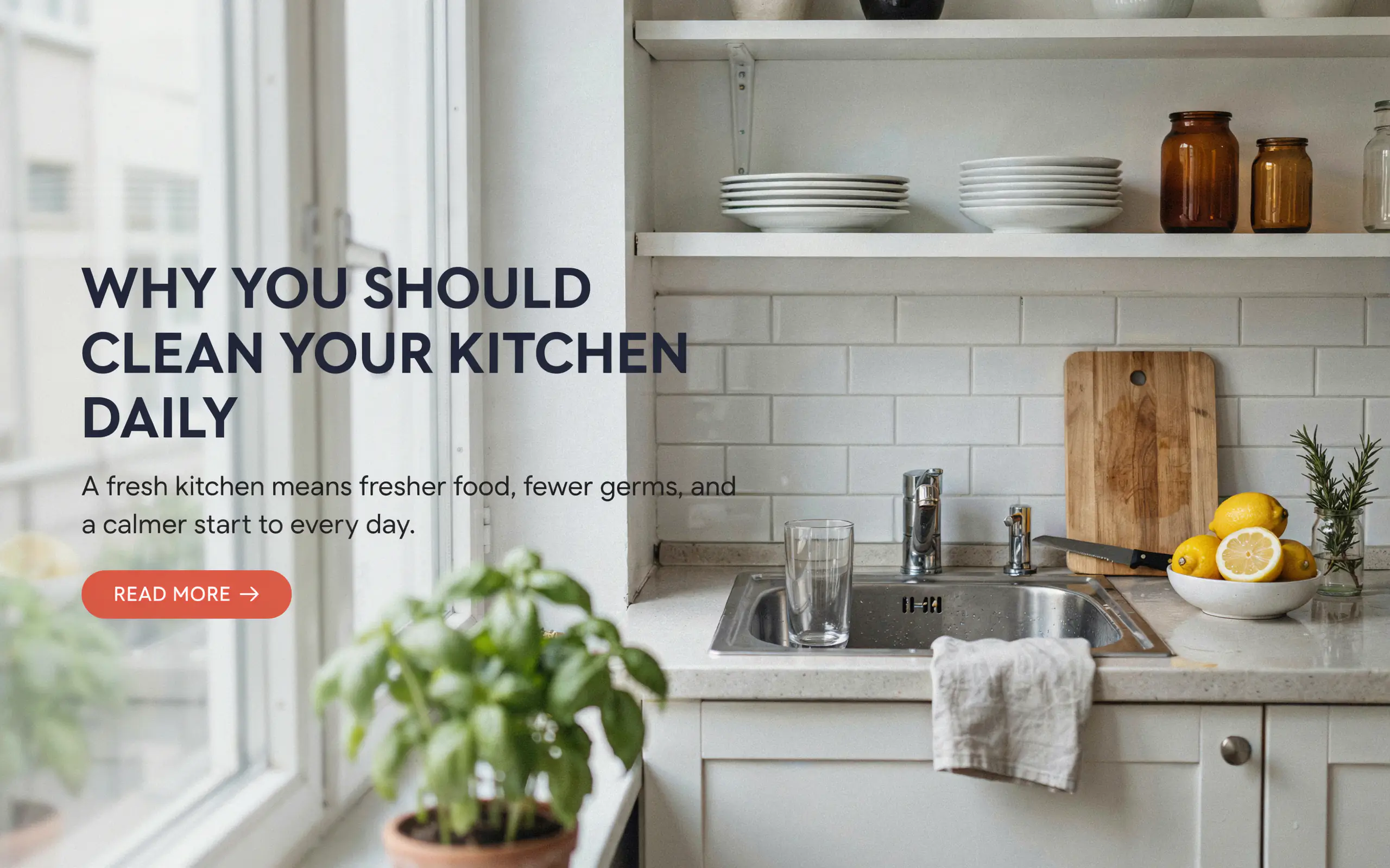 Why You Should Clean Your Kitchen Daily: Health, Hygiene, and Habits