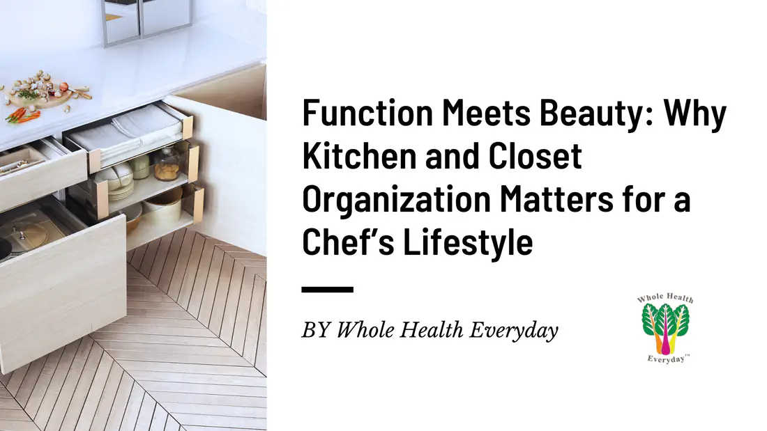 Why Kitchen Organization Saves You Precious Time